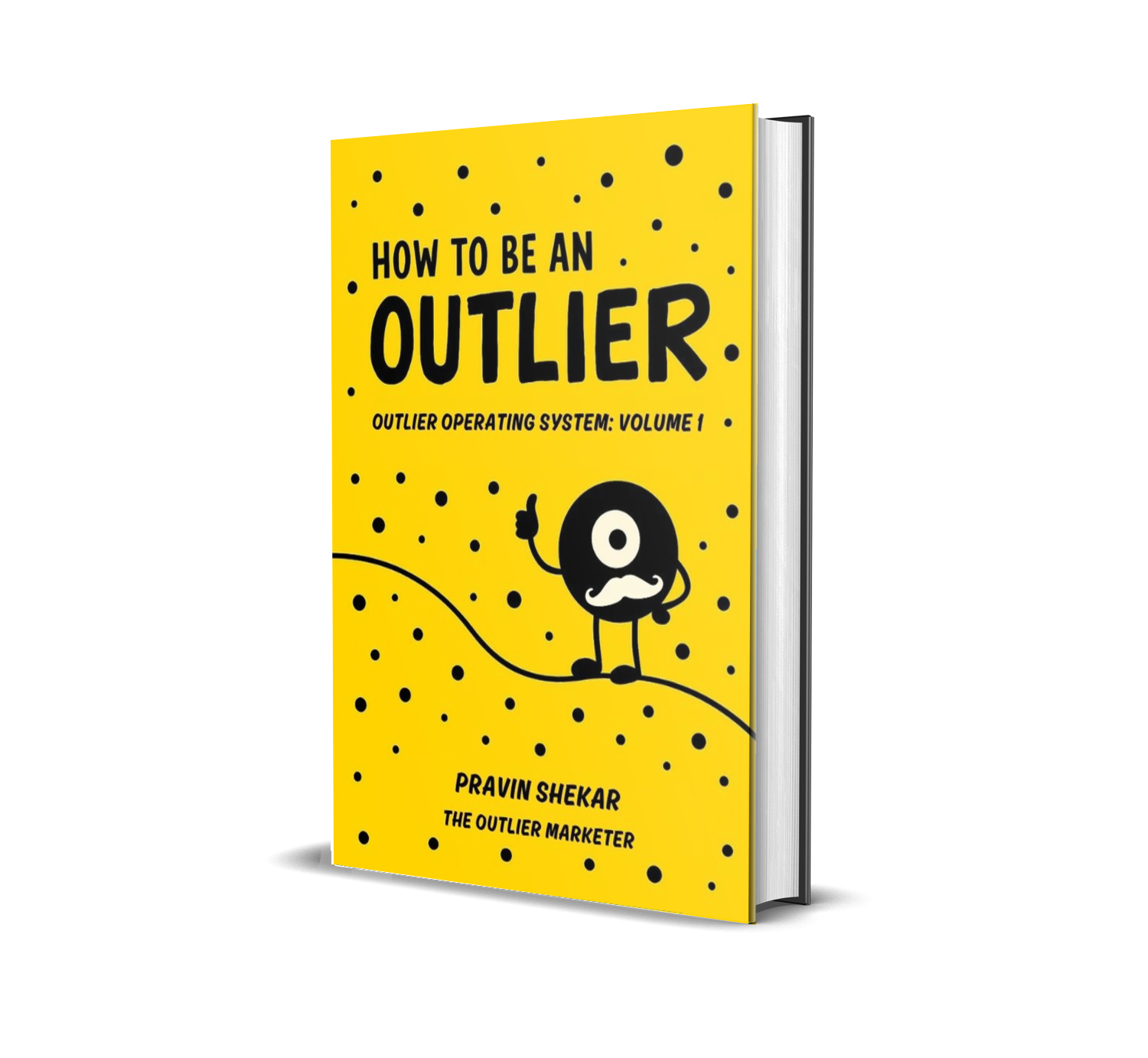 How to be an Outlier: Vol 1